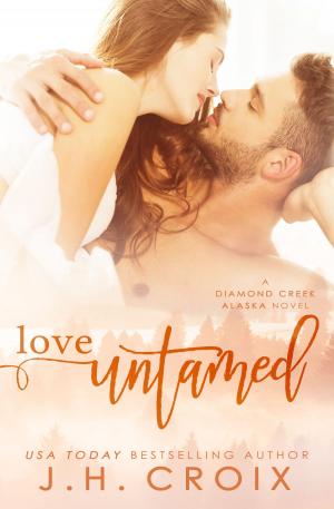 Cover of the book Love Untamed by J.H. Croix