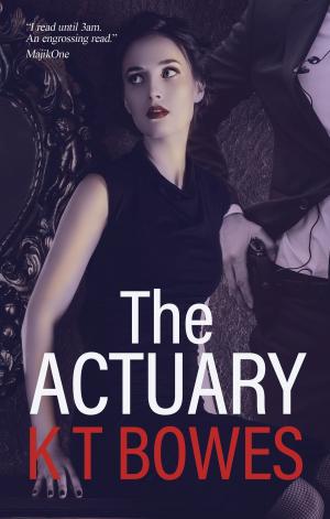 Cover of the book The Actuary by K T Bowes