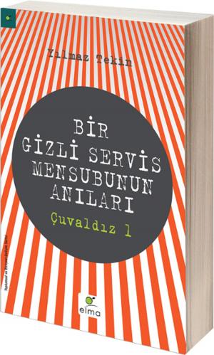 Cover of the book Bir Gizli Servis Mensubunun Anıları by Şermin Yaşar