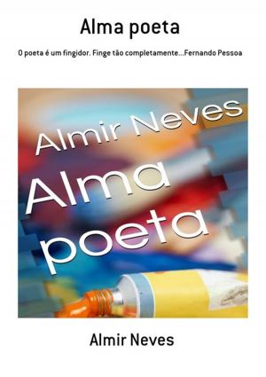 Cover of the book Alma Poeta by Robson Castro