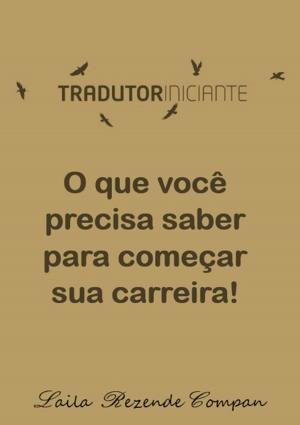 Cover of the book Tradutor Iniciante by Cláudio Estevam De Azevedo Reis