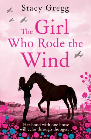Cover of the book The Girl Who Rode the Wind by Angharad Thompson Rees