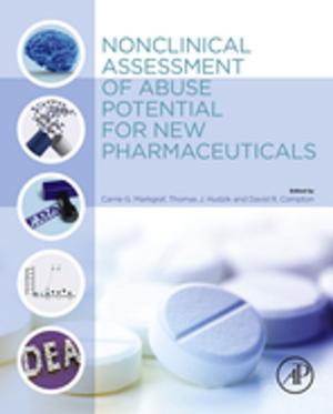 Cover of the book Nonclinical Assessment of Abuse Potential for New Pharmaceuticals by Jia Gao