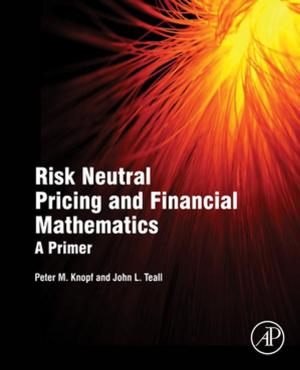 Cover of the book Risk Neutral Pricing and Financial Mathematics by Robert N. McDonough, A. D. Whalen