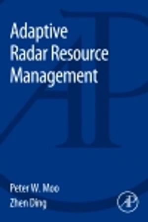 Cover of the book Adaptive Radar Resource Management by R. A. Lawrie, David Ledward