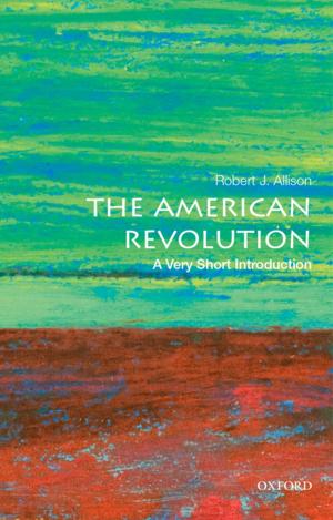 Cover of the book The American Revolution: A Very Short Introduction by Roger J.R. Levesque
