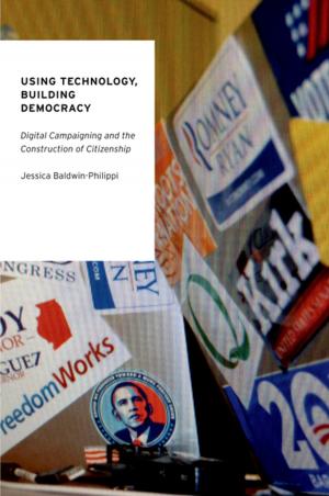 Cover of Using Technology, Building Democracy