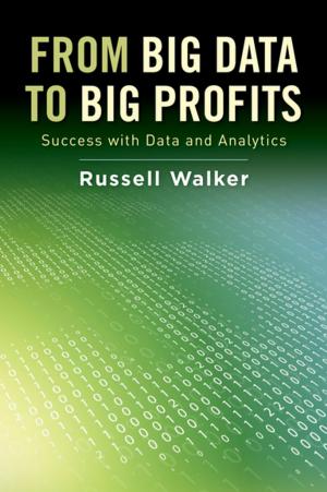 Cover of the book From Big Data to Big Profits by Robert Paarlberg, F. Bailey Norwood, Michelle S. Calvo-Lorenzo, Sarah Lancaster, Pascal A. Oltenacu