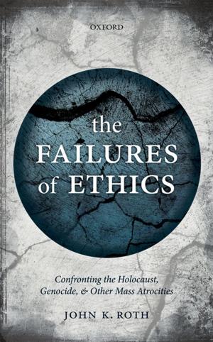 Cover of the book The Failures of Ethics by John Lackie