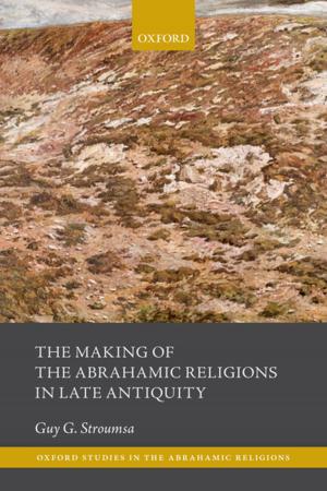 Cover of the book The Making of the Abrahamic Religions in Late Antiquity by J. L. Schellenberg