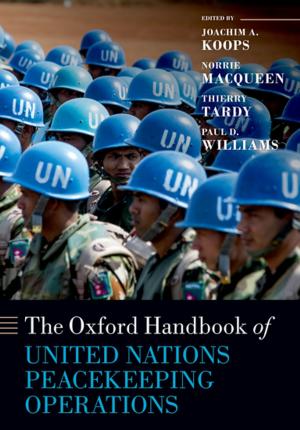 Cover of the book The Oxford Handbook of United Nations Peacekeeping Operations by Howard Elman, David Silvester, Andy Wathen