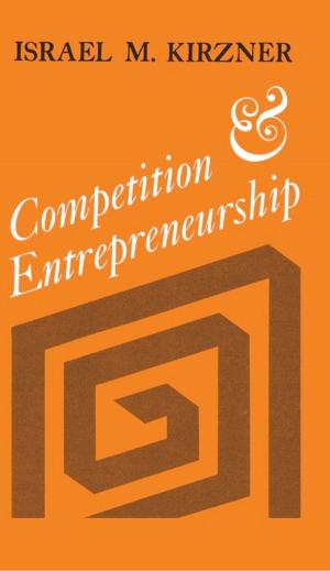 Cover of the book Competition and Entrepreneurship by William B. Warner
