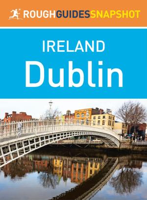 Cover of Dublin (Rough Guides Snapshot Ireland)