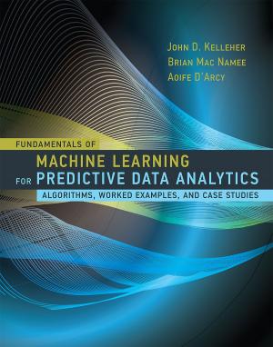 Book cover of Fundamentals of Machine Learning for Predictive Data Analytics