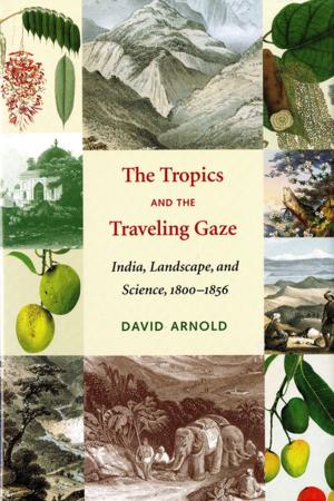 Book cover of The Tropics and the Traveling Gaze