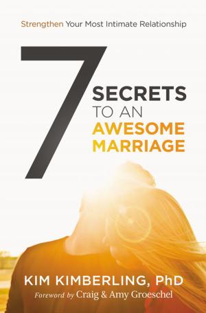 Cover of the book 7 Secrets to an Awesome Marriage by Mark Hall