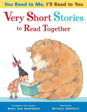 bigCover of the book You Read to Me, I'll Read to You: Very Short Stories to Read Together by 