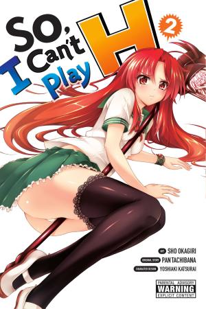 Cover of the book So, I Can't Play H, Vol. 2 by Kumo Kagyu, Kento Sakaeda