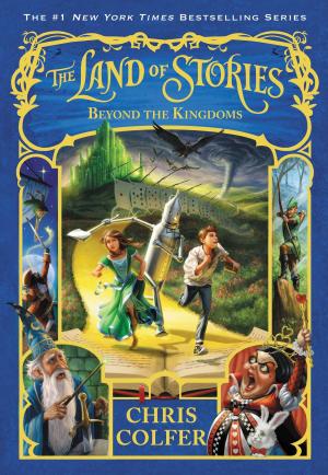 bigCover of the book The Land of Stories: Beyond the Kingdoms by 