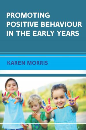 Cover of the book Promoting Positive Behaviour In The Early Years by Robert F. Fischer