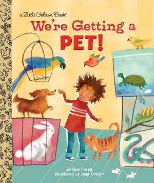 Cover of the book We're Getting a Pet! by Marisabina Russo