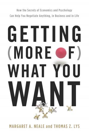 Cover of the book Getting (More of) What You Want by Peter Gosselin