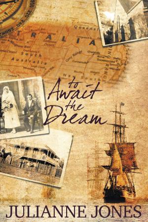 Cover of the book To Await the Dream by Trixie Jellie