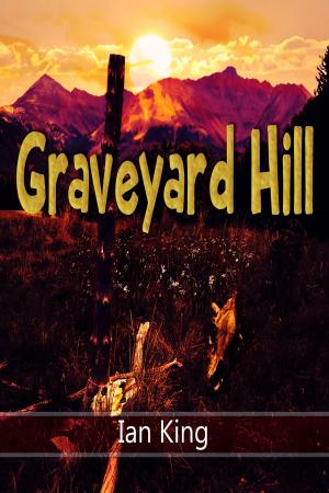 Cover of the book Graveyard Hill by Susan Hayes