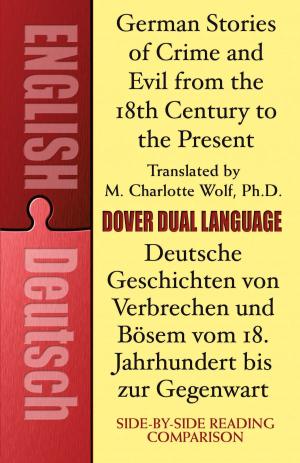 Cover of German Stories of Crime and Evil from the 18th Century to the Present / Deutsche Geschichten von Verbrechen und Bösem vom 18. Jahrhundert bis zur Gegenwart