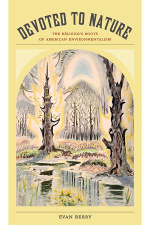 Cover of the book Devoted to Nature by Arlie Russell Hochschild