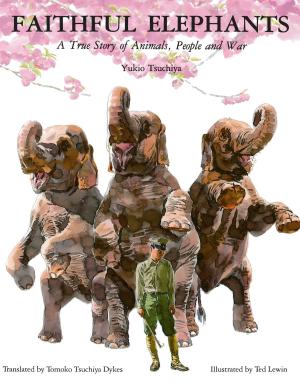 Cover of the book Faithful Elephants by Nic Bishop, Sy Montgomery