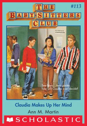 Cover of the book The Baby-Sitters Club #113: Claudia Makes Up Her Mind by Micol Ostow