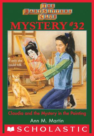 Cover of the book The Baby-Sitters Club Mysteries #32: Claudia and the Mystery Painting by David Rucker