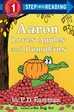 Cover of the book Aaron Loves Apples and Pumpkins by Elizabeth Laban