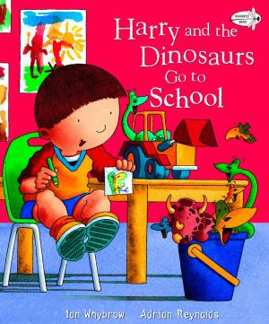 Book cover of Harry and the Dinosaurs Go To School