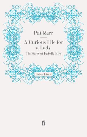 Cover of the book A Curious Life for a Lady by Jesse Briton