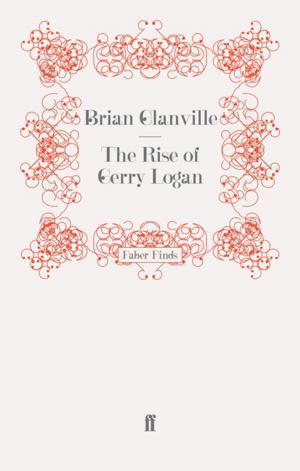 Cover of the book The Rise of Gerry Logan by Jonathan Gathorne-Hardy