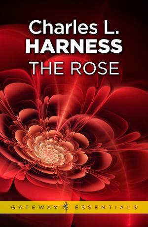 Cover of the book The Rose by Norman Spinrad