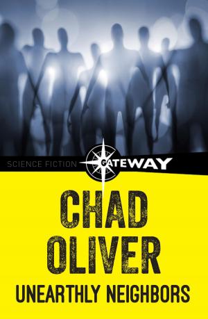 Cover of the book Unearthly Neighbors by Chad Oliver
