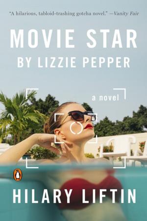 Cover of the book Movie Star by Lizzie Pepper by Ryan David Jahn