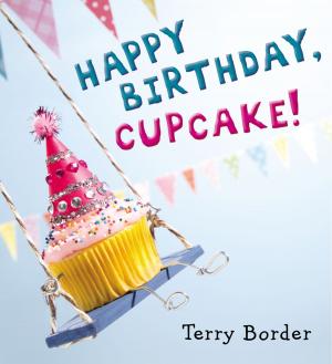 Cover of the book Happy Birthday, Cupcake! by T. A. Barron