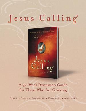 Cover of the book Jesus Calling Book Club Discussion Guide for Grief by Patsy Clairmont, Women of Faith, Barbara Johnson, Marilyn Meberg, Sandi Patty, Nicole Johnson, Luci Swindoll, Jan Silvious, Thelma Wells, Carol Kent, Mary Graham, Sheila Walsh