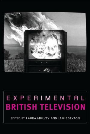 Cover of the book Experimental British television by Alanna O'Malley