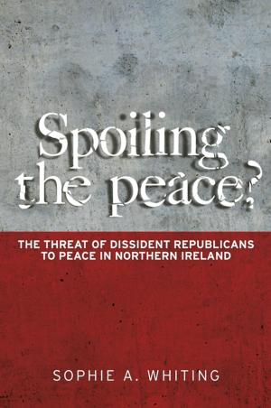 Cover of the book Spoiling the peace? by Mark Webber