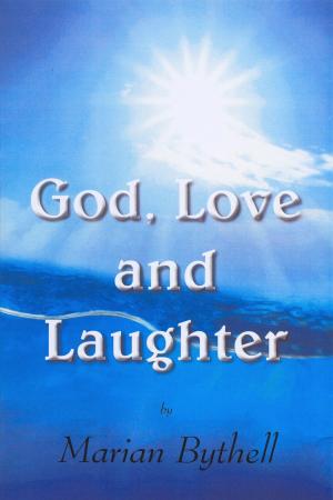 Cover of the book God, Love and Laughter by Jack Goldstein