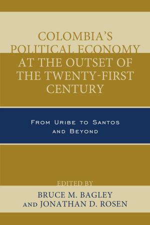 Cover of the book Colombia's Political Economy at the Outset of the Twenty-First Century by Alexandros Petersen