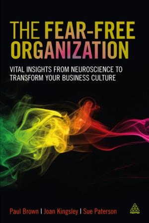 Cover of the book The Fear-free Organization by John Adair