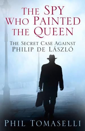 Book cover of Spy Who Painted the Queen