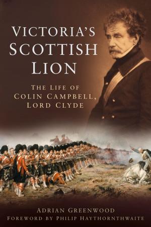 Cover of the book Victoria's Scottish Lion by Mike Ryan