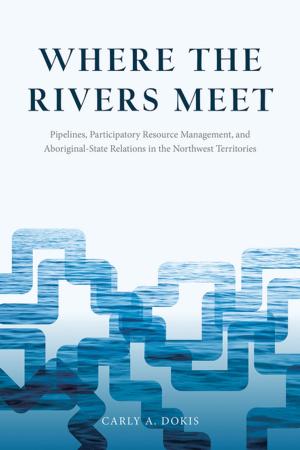 Cover of the book Where the Rivers Meet by Julie Cruikshank